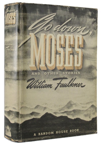 Item #33376 GO DOWN, MOSES And. William Faulkner