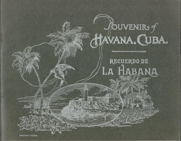 Item #33417 SOUVENIR OF HAVANA, CUBA. Cuba, Travel, Caribbean, Souvenir Havana