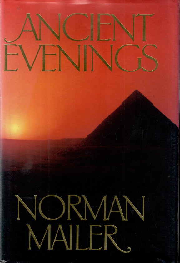 Item #3355 ANCIENT EVENINGS. Norman Mailer