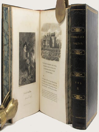 THE COMPLETE ANGLER, or The Contemplative Man's Recreation Being a Discourse of Rivers Fish-Ponds Fish and Fishing Written By Isaac Walton And Instructions How To Angle For A Trout Or Grayling In A Clear Stream, By Charles Cotton. With Original Memoirs and Notes by Sir Harris Nicolas