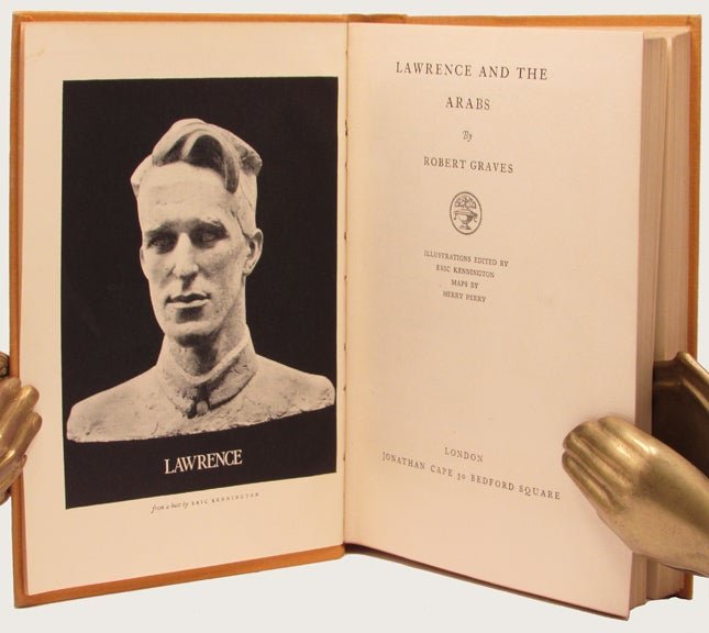 Item #33728 LAWRENCE AND THE ARABS. T. E. Lawrence, Robert Graves