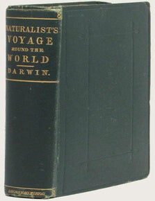 Item #34481 A NATURALIST'S VOYAGE. Journal of Researches into the. Charles Darwin