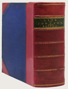 Item #34886 BOSWELL&rsquo;S LIFE OF [SAMUEL JOHNSON] Including Their TOUR. James Boswell