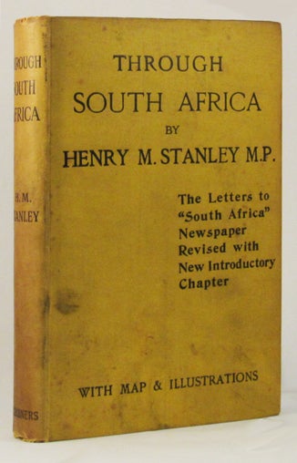 Item #70057 THROUGH SOUTH AFRICA. Henry Stanley