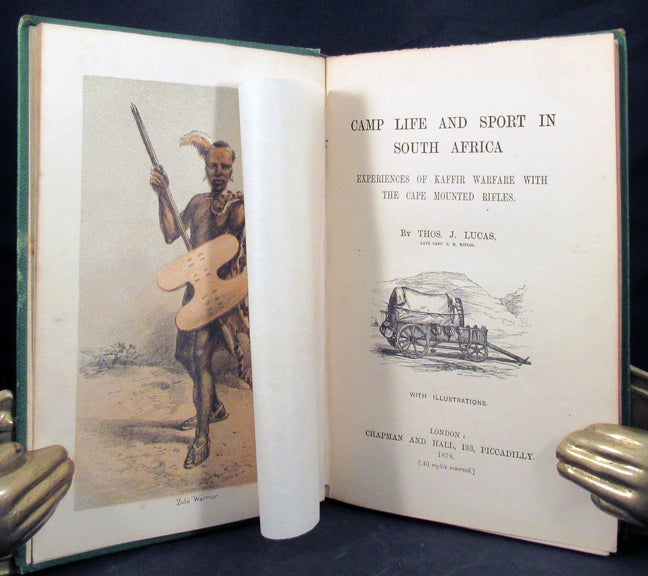 Item #70104 CAMP LIFE AND SPORT. Thos. J. Lucas, Late Capt. C. M. Rifles