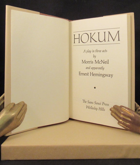Item #70187 HOKUM: A play in. Ernest Hemingway, Morris McNeil
